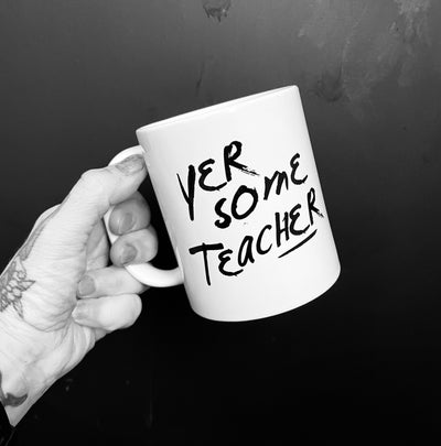 YER SOME TEACHER Scottish Mug