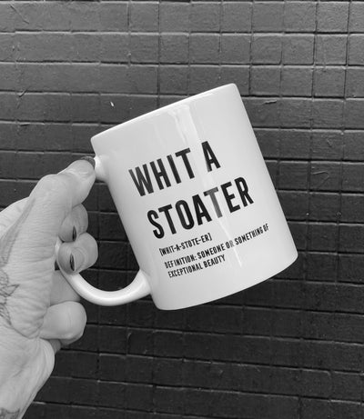 'WHIT A STOATER' Scottish Definition Mug