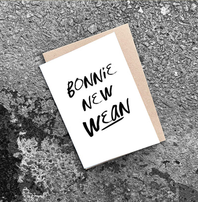 BONNIE NEW WEAN Scottish Card