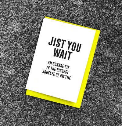 Jist You Wait ‘missing you’ Scottish Card