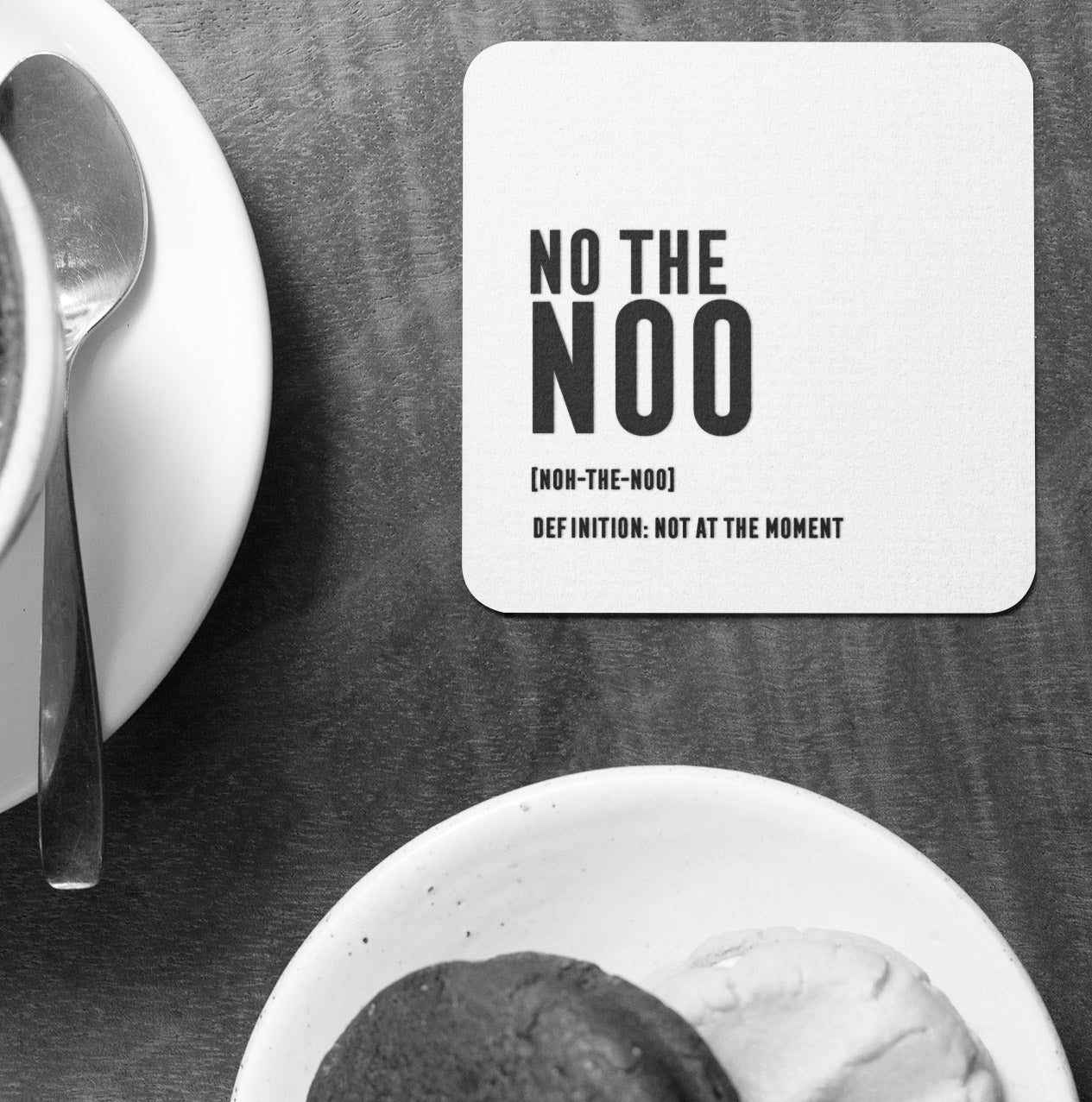 'NO THE NOO' SCOTTISH DEFINITION COASTER – Gie it Laldy | Scottish Gifts