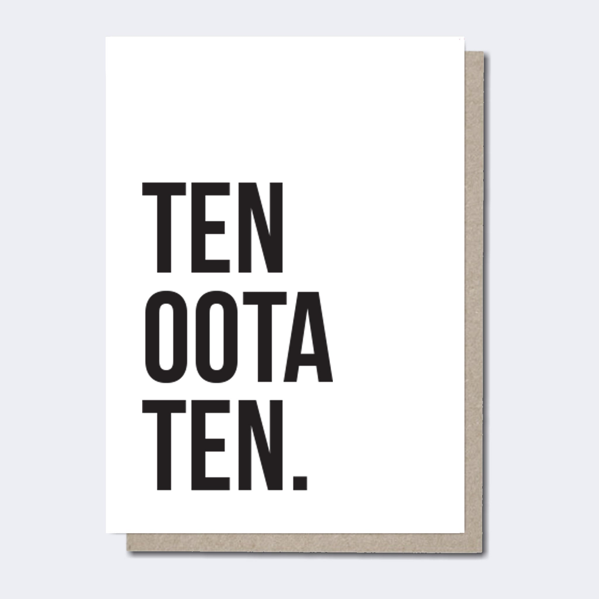 ten oota ten, Modern Scottish Cards, Unique Scottish Cards, Scottish Greeting Cards, Scottish cards for her, Funny Scottish cards, Scottish Cards online, Scottish Sayings, Scottish cards for him, Scottish Cards for women, Scottish cards for her, Funny Scottish cards, Made in Scotland, Recycled Greeting Cards, Funny Birthday Card, Contemporary Scottish cards,
Scottish age Card, Funny Scottish Birthday Card, Humorous Scottish Cards