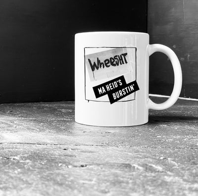 'WHEESHT - MA HEID'S BURSTIN' Scottish Mug