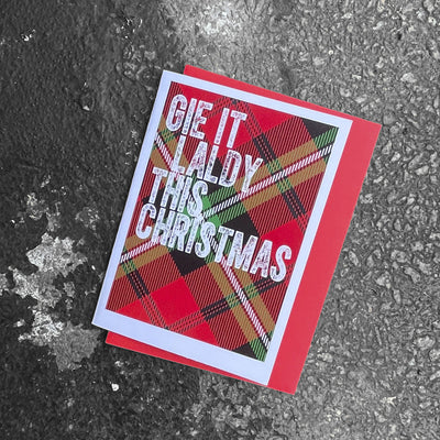 'GIE IT LALDY THIS CHRISTMAS'  Scottish Christmas Card