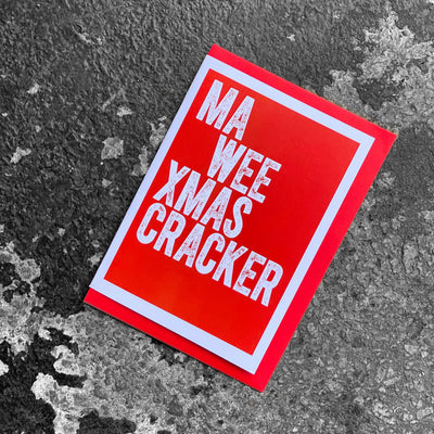 Gie It Laldy 'Ma Wee Xmas Cracker' Scottish Card