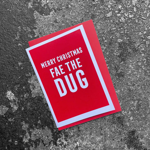 'MERRY CHRISTMAS FAE THE DUG'  Scottish Christmas Card